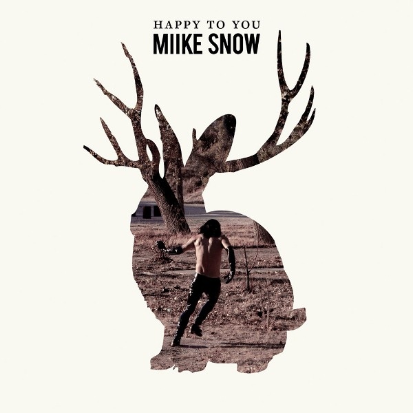 miike-snow-cover-happy-to-you_600